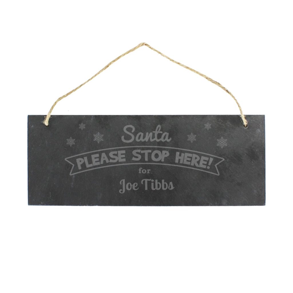 Personalised Santa Please Stop Here... Hanging Slate Plaque