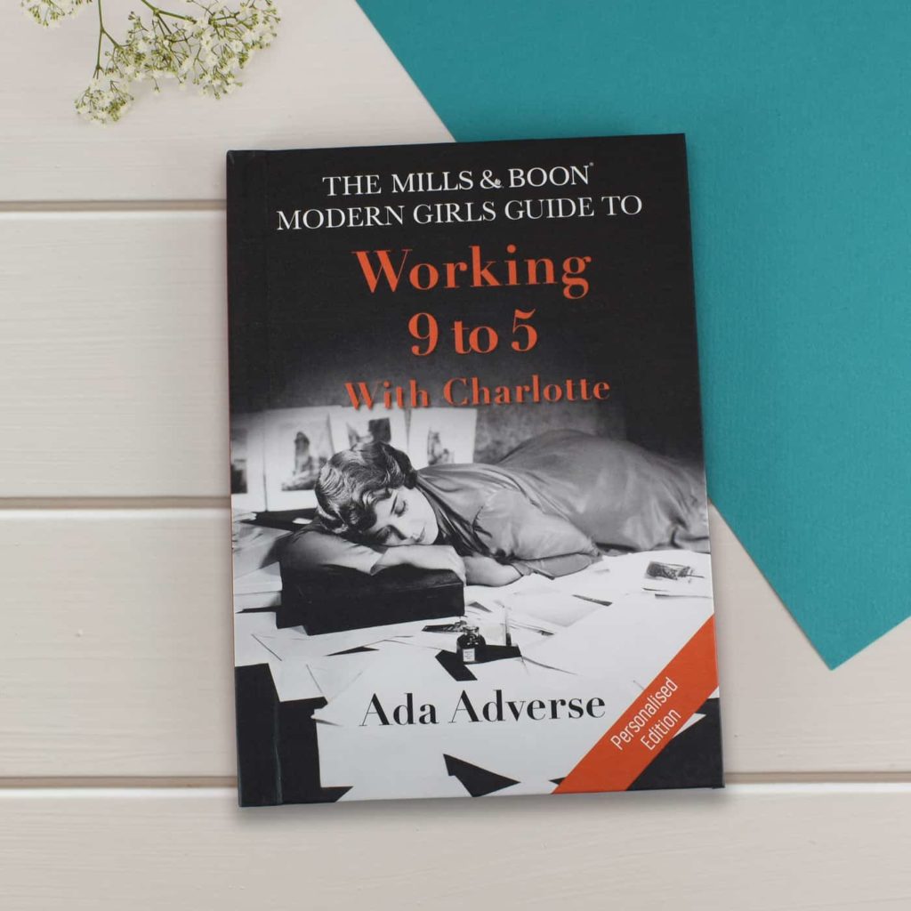 Working 9 to 5: A Personalised Mills and Boon Modern Girl’s Guide Book