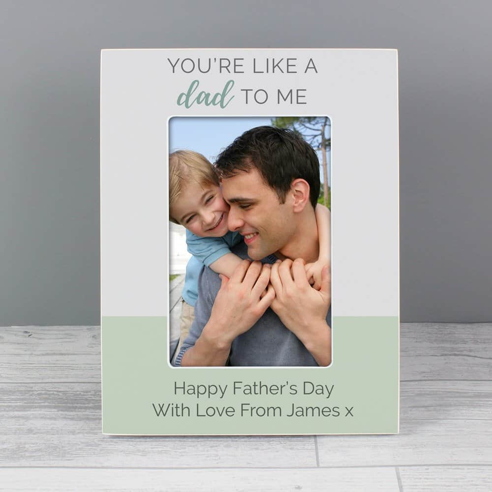 ""You're Like a Dad to Me"" 6x4 Wooden Photo Frame
