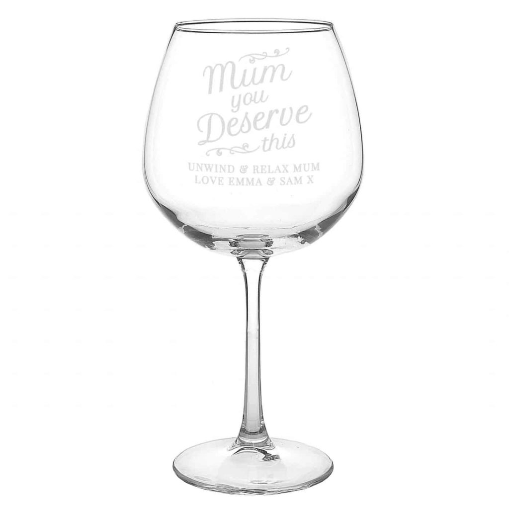 Mum You Deserve This' Gin Balloon Glass
