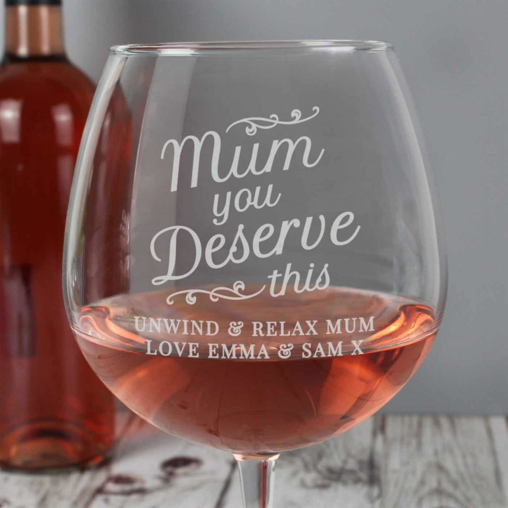 Mum You Deserve This' Gin Balloon Glass