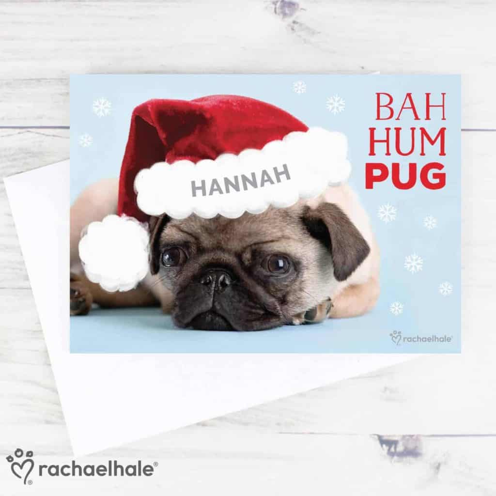 Personalised Rachael Hale Christmas Bah Hum Pug Card