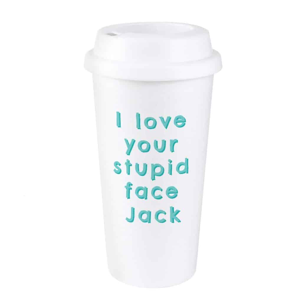 Personalised I Love Your Stupid Face Insulated Eco Travel Cup